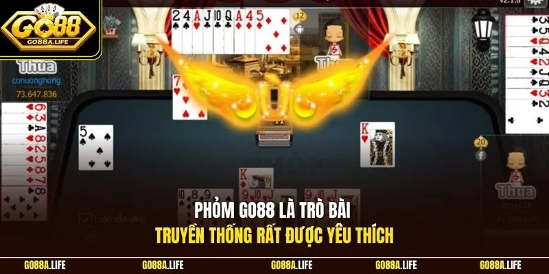 Phỏm GO88 là trò bài truyền thống rất được yêu thích